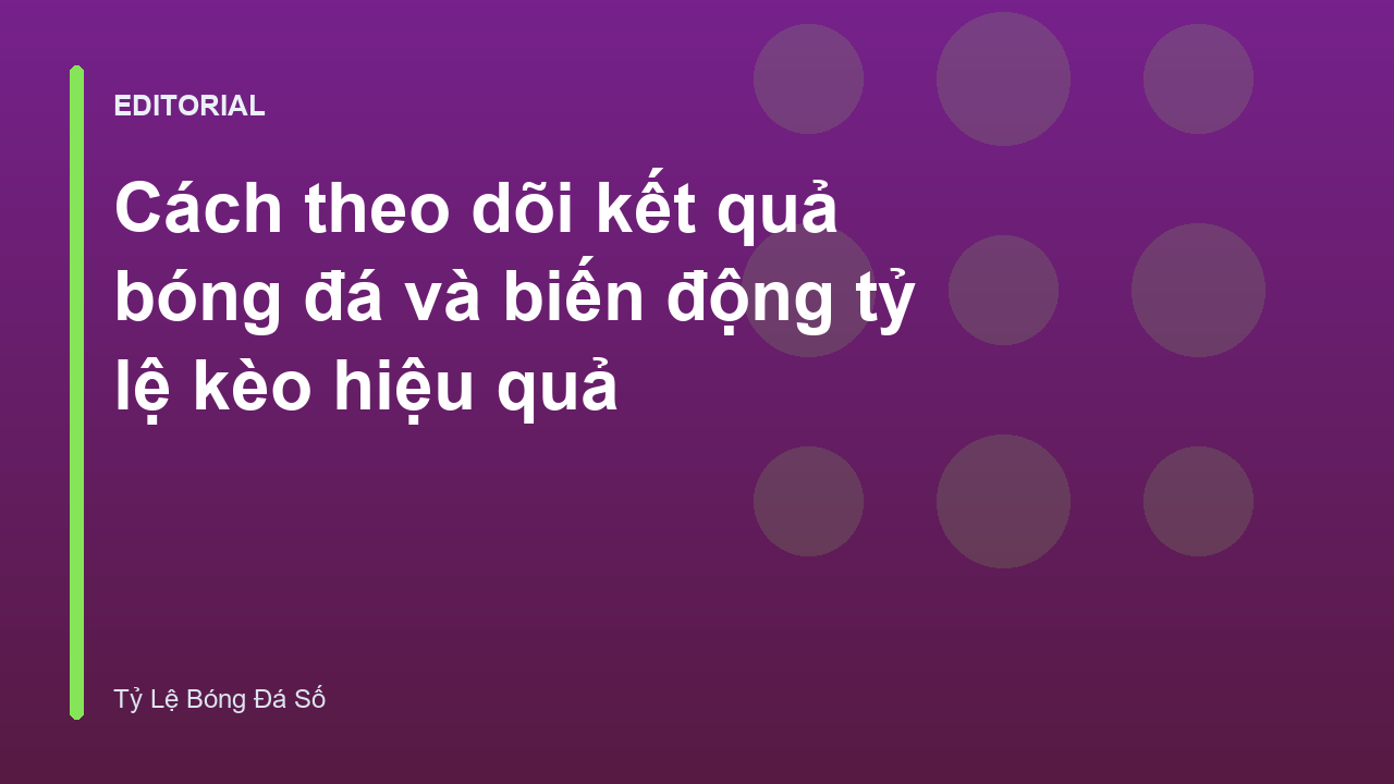 Người hâm mộ theo dõi kết quả bóng đá và biến động tỷ lệ kèo